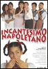 i video del film Incantesimo Napoletano