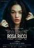 la scheda del film Io sono Rosa Ricci