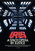 la scheda del film IRIS: A Space Opera by Justice