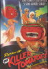 la scheda del film Return of killer Tomatoes - Il ritorno dei pomodori assassini
