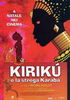 la scheda del film Kirik e la strega Karab
