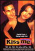 la scheda del film Kiss me