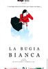 i video del film La bugia bianca