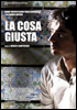 la scheda del film La cosa giusta