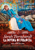 La Divina di Francia - Sarah Bernhardt