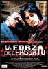 i video del film La forza del passato