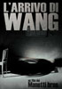 la scheda del film L'arrivo di Wang