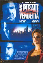 Locandina del film La spirale della vendetta