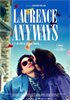 i video del film Laurence Anyways