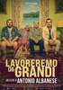 la scheda del film Lavoreremo da grandi