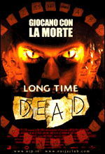 Locandina del film Long time dead