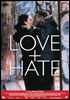 i video del film Love + Hate