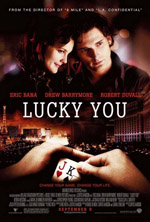 Locandina del film Le regole del gioco - Lucky you (US)