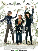 Locandina del film Mad Money (US)