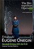 i video del film The Metropolitan Opera di New York: Eugene Onegin
