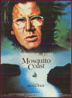 Locandina del film Mosquito Coast