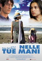 Locandina del film Nelle tue mani