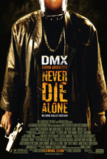 Locandina del film Never die alone (US)