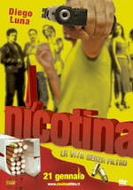 Locandina del film Nicotina - La vita senza filtro