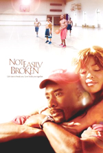 Locandina del film Not Easily Broken (US)