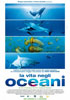 i video del film La vita negli oceani