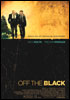 la scheda del film Off the black