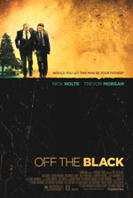 Locandina del film Off the black (US)