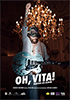 la scheda del film Oh, Vita! Making An Album