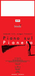 la scheda del film Piano sul pianeta (malgrado tutto, coraggio francesco!)