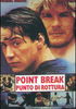 la scheda del film Point break - Punto di rottura
