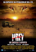 Locandina del film Prey (La caccia  aperta)