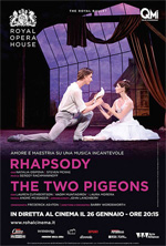 Rhapsody / The Two Pigeons - Royal Opera House