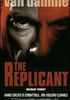 la scheda del film The Replicant