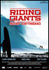 la scheda del film Riding Giants - Surf Estremo