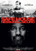 Locandina del film Safe House - Nessuno  al sicuro