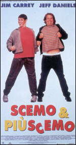 Locandina del film Scemo & + scemo