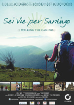 Sei vie per Santiago: Walking the Camino