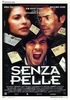 i video del film Senza pelle