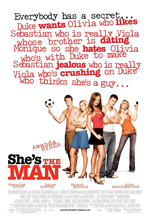 Locandina del film She's the man (US)