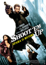 Locandina del film Shoot'em up - Spara o muori!