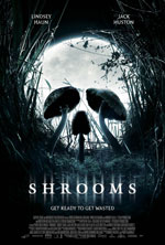 Locandina del film Shrooms - Trip senza ritorno (UK)