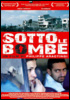 i video del film Sotto le bombe