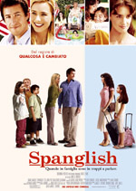 Locandina del film Spanglish - Quando in famiglia sono in troppi a parlare