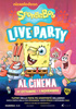 la scheda del film SpongeBob Live Party