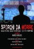 i video del film Sporchi da Morire