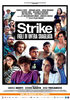 i video del film Strike - Figli di un'era sbagliata