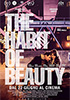 i video del film The Habit of Beauty