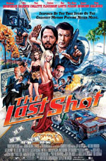 Locandina del film The Last Shot (US)