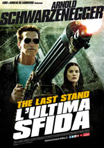 Locandina del film The Last Stand - L'ultima sfida
