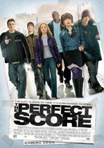 Locandina del film Perfect Score (US)